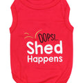 Parisian Pet 'Shed Happens' Funny Dog Shirt – Soft Cotton Slogan Pet Apparel for Dogs & Cats, Red